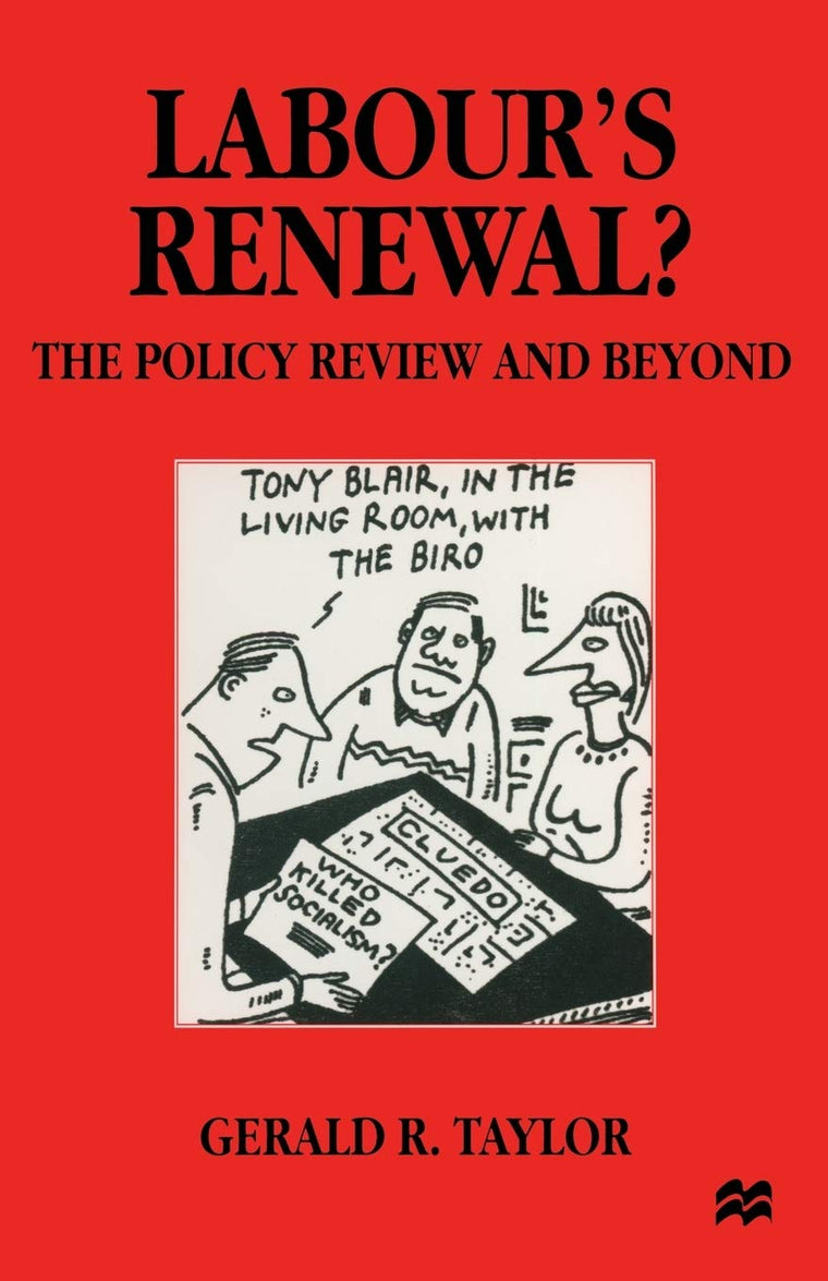Labours Renewal?: The Policy Review and Beyond