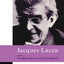 Jacques Lacan and the Freudian Practice of Psychoanalysis (Makers of Modern Psychotherapy)