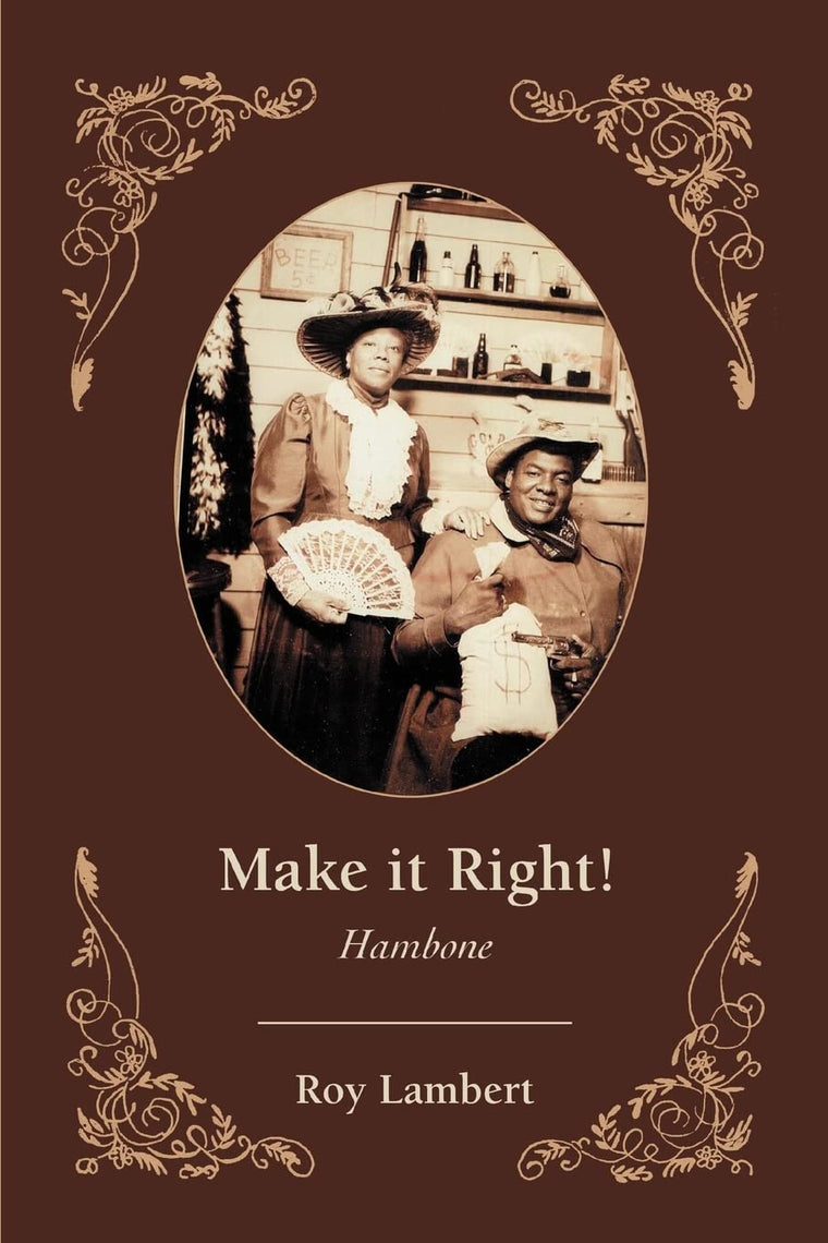 MAKE IT RIGHT!: HAMBONE