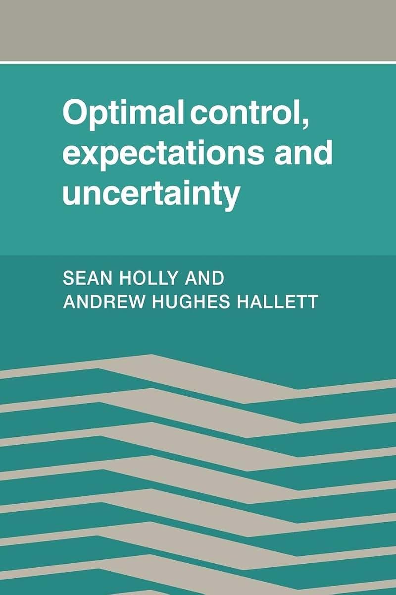 Optimal Control, Expectations and Uncertainty