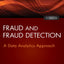 Fraud and Fraud Detection, + Website: A Data Analytics Approach (Wiley Corporate F&A)