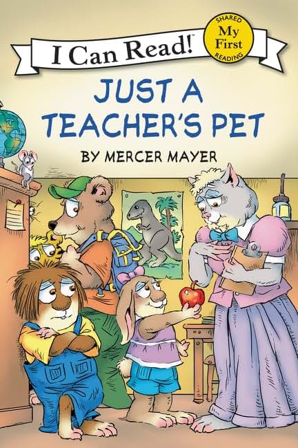 Little Critter: Just a Teacher's Pet (My First I Can Read)