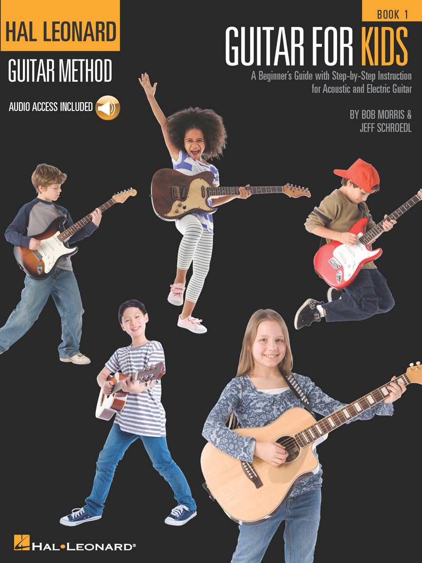 Guitar for Kids: A Beginner's Guide - Hal Leonard Guitar Method (Songbooks)