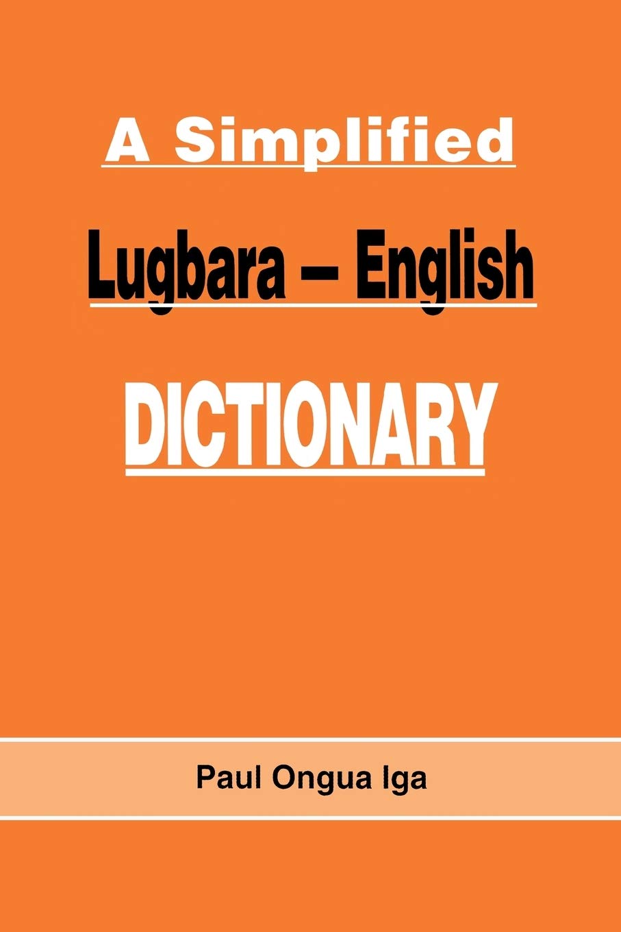A Simplified Lugbara - English Dictionary