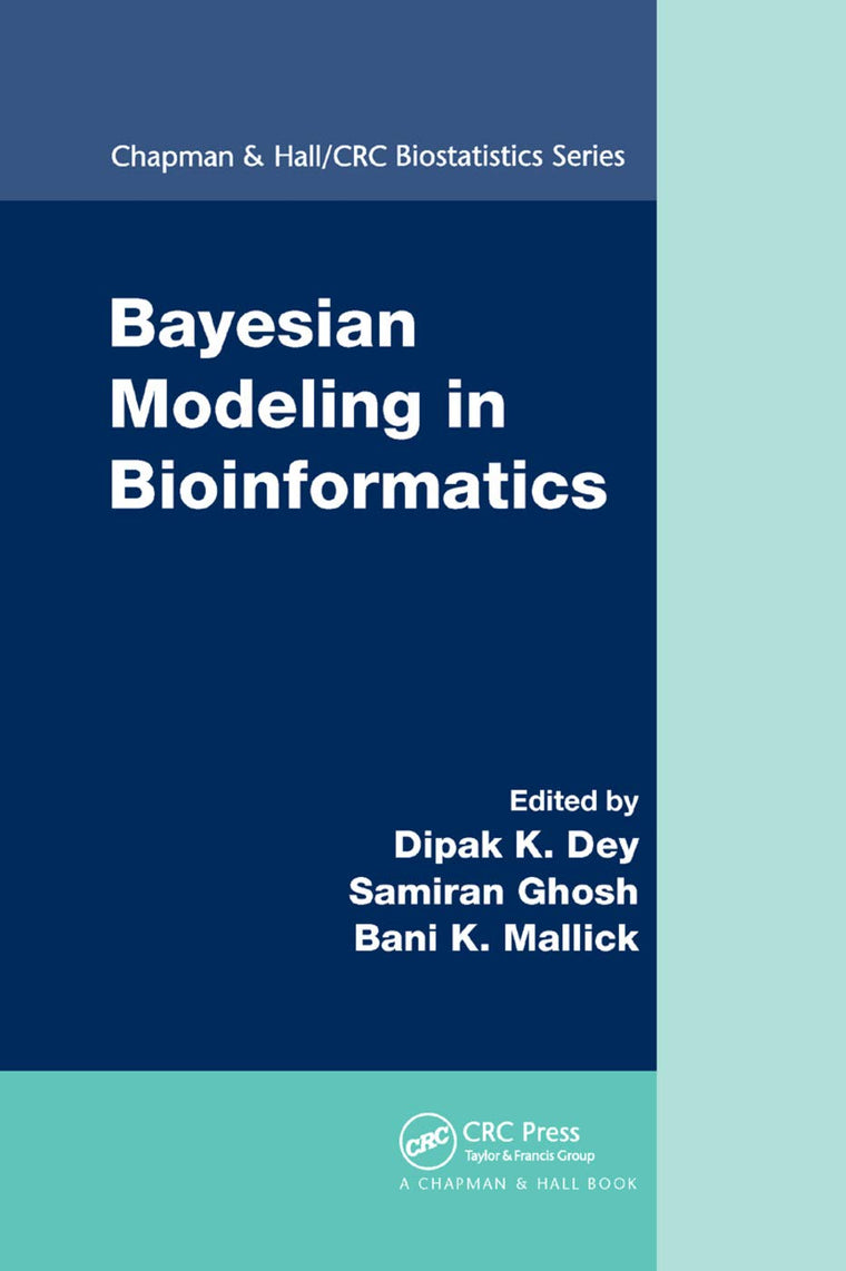 Bayesian Modeling in Bioinformatics (Chapman & Hall/CRC Biostatistics Series)