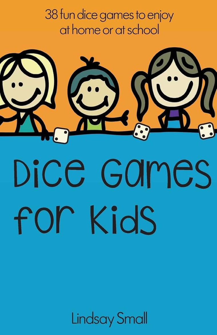 Dice Games for Kids: 38 Brilliant Dice Games to Enjoy at School or at Home
