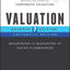 Valuation: Measuring and Managing the Value of Companies, University Edition (Wiley Finance)