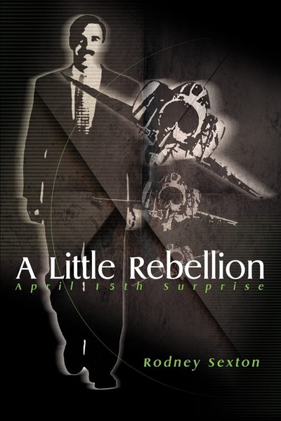 A Little Rebellion: April 15th Surprise