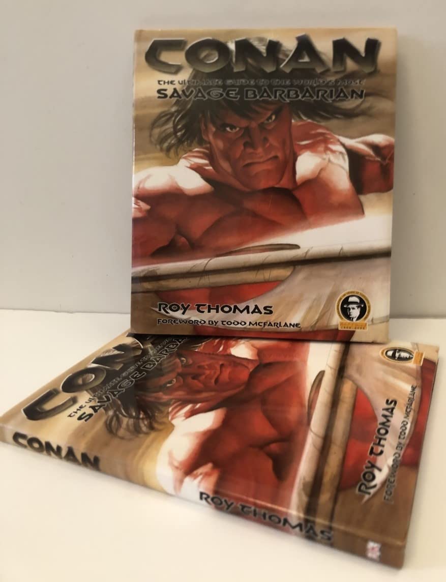 Conan: The Ultimate Guide to the World's Most Savage Barbarian