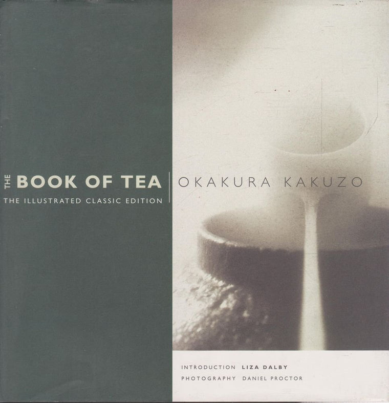 The Book of Tea: The Illustrated Classic Edition