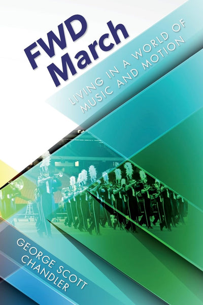 FWD March: Living in a World of Music and Motion