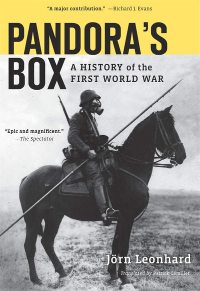 Pandoras Box: A History of the First World War
