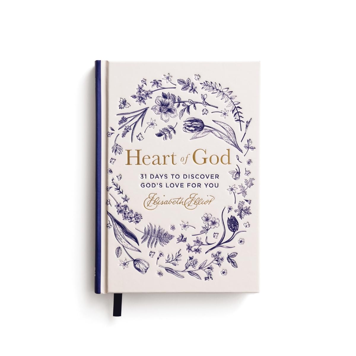 Heart of God: 31 Days to Discover God's Love for You (A 31-Day Devotional) - The Perfect Gift for Christian Women
