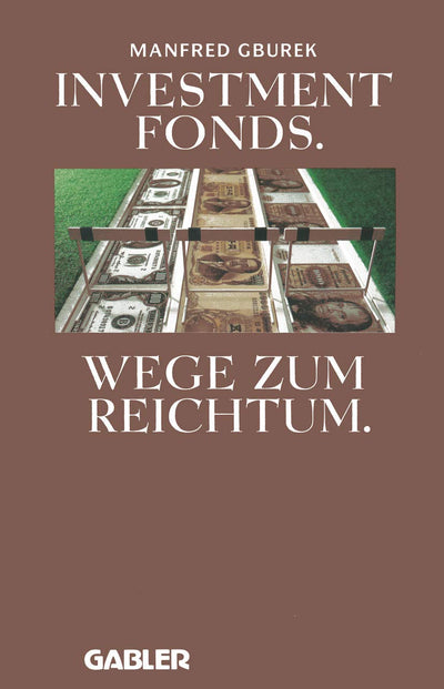 Investment fonds: Wege zum Reichtum (German Edition)