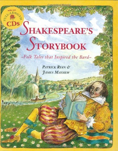 Shakepeare's Storybook: Folk Tales that Inspired the Bard (Book & CD)