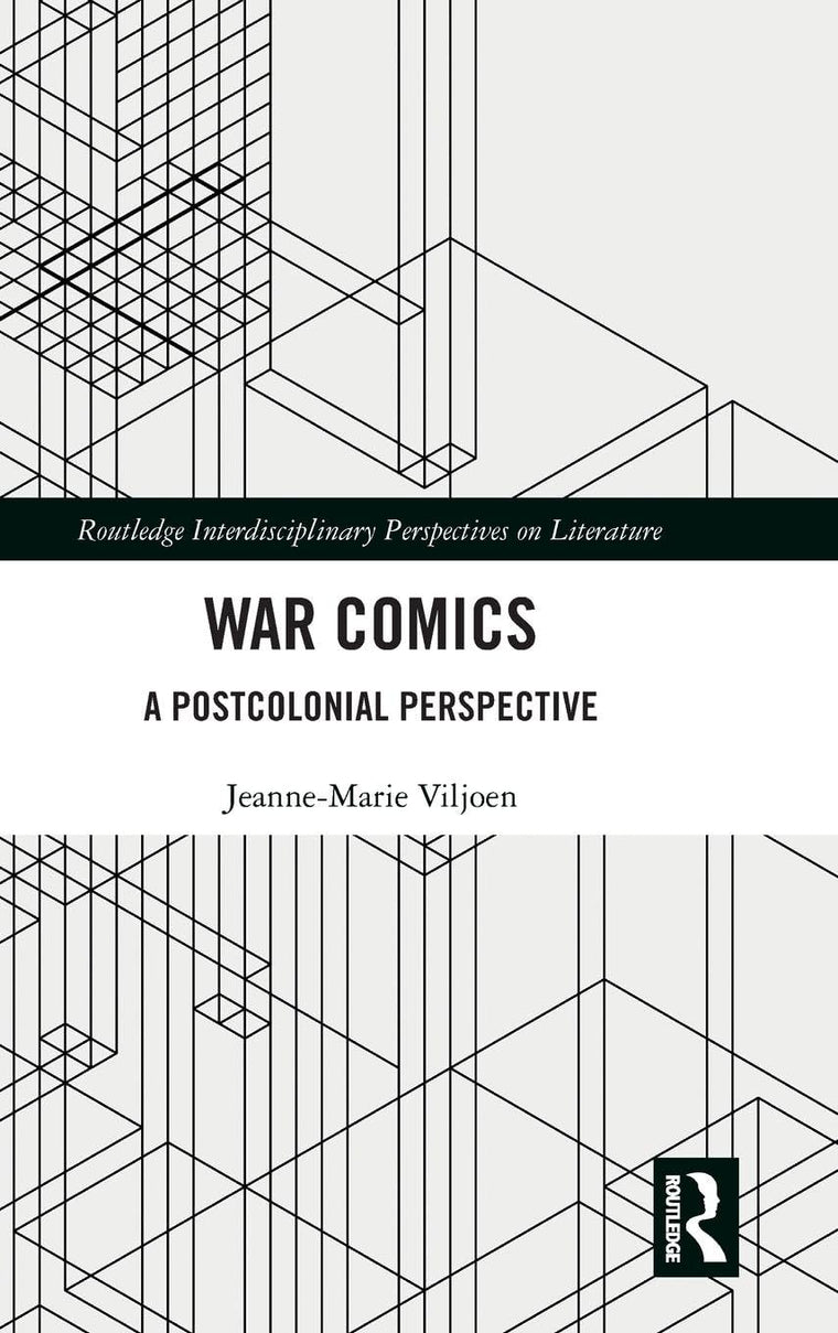War Comics: A Postcolonial Perspective (Routledge Interdisciplinary Perspectives on Literature)