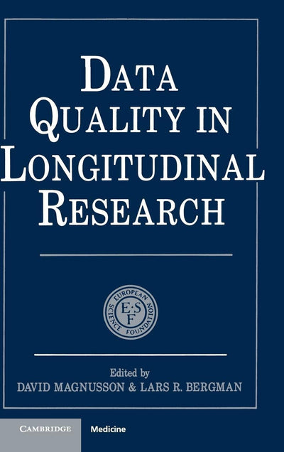 Data Quality in Longitudinal Research (European Network on Longitudinal Studies on Individual Development)