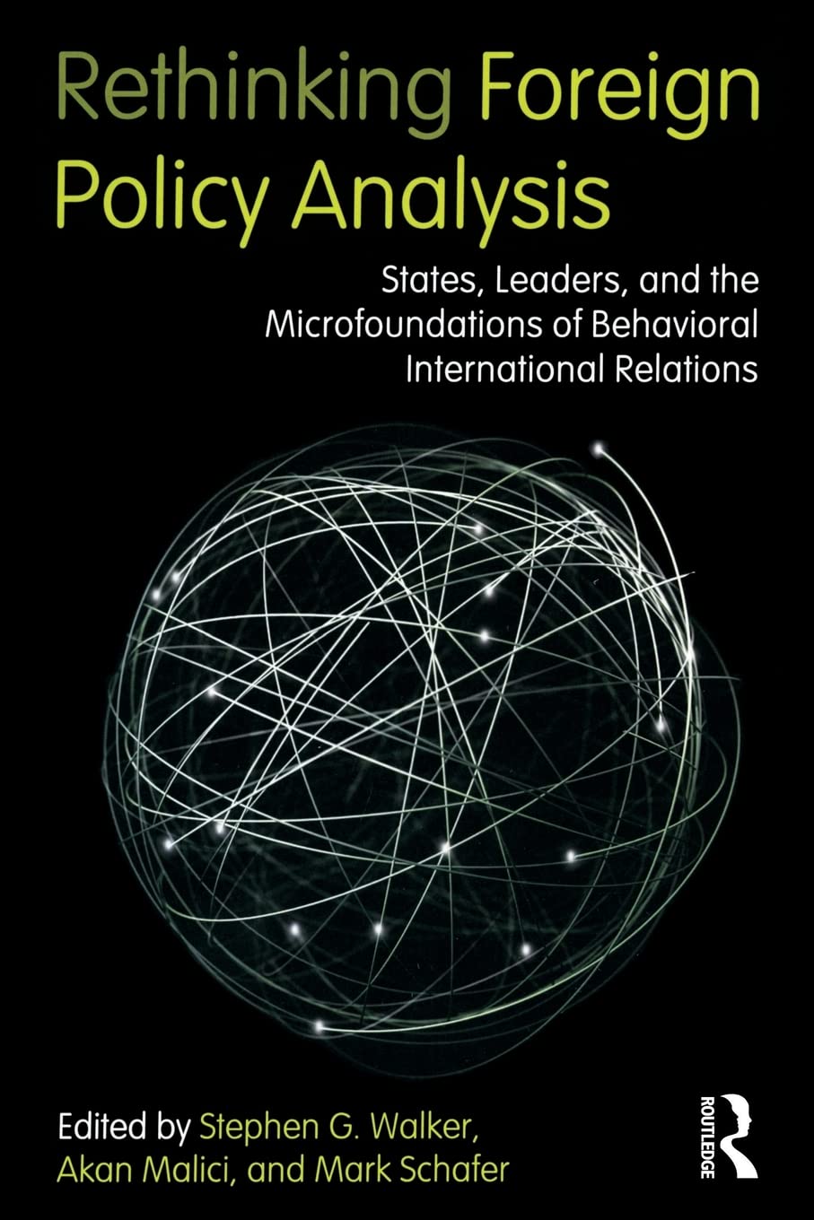 Rethinking Foreign Policy Analysis (Role Theory and International Relations)
