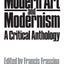 Modern Art And Modernism: A Critical Anthology (Icon Editions)