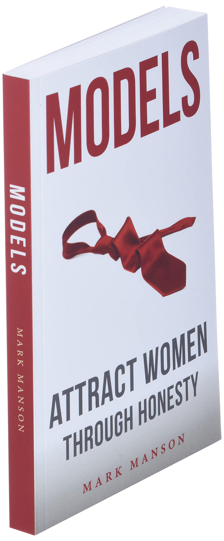 Models: Attract Women Through Honesty — back cover