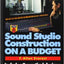 Sound Studio Construction on a Budget