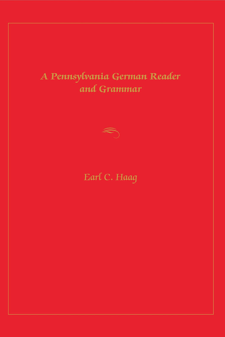 Pennsylvania German Reader and Grammar