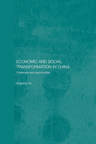 Economic and Social Transformation in China (Routledge Studies on the Chinese Economy)
