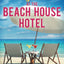 Margaritas at The Beach House Hotel