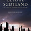 Before Scotland: The Story of Scotland Before History