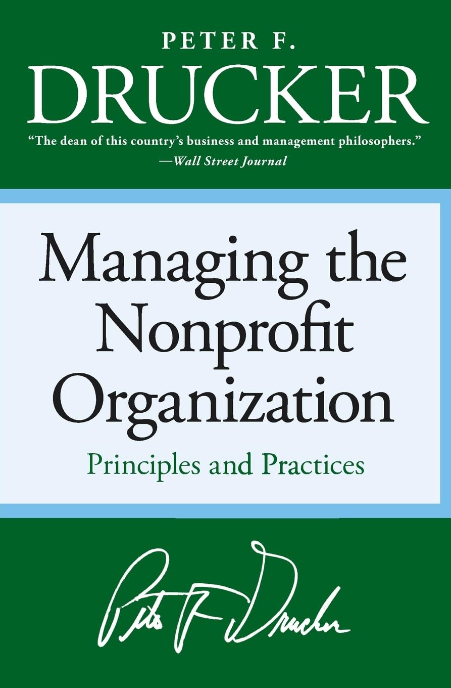 Managing the Non-profit Organization: Principles and Practice