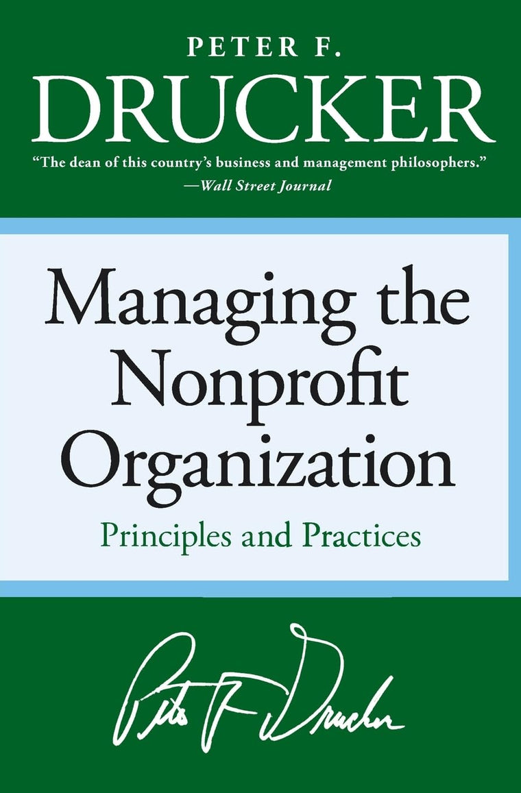 Managing the Non-profit Organization: Principles and Practice