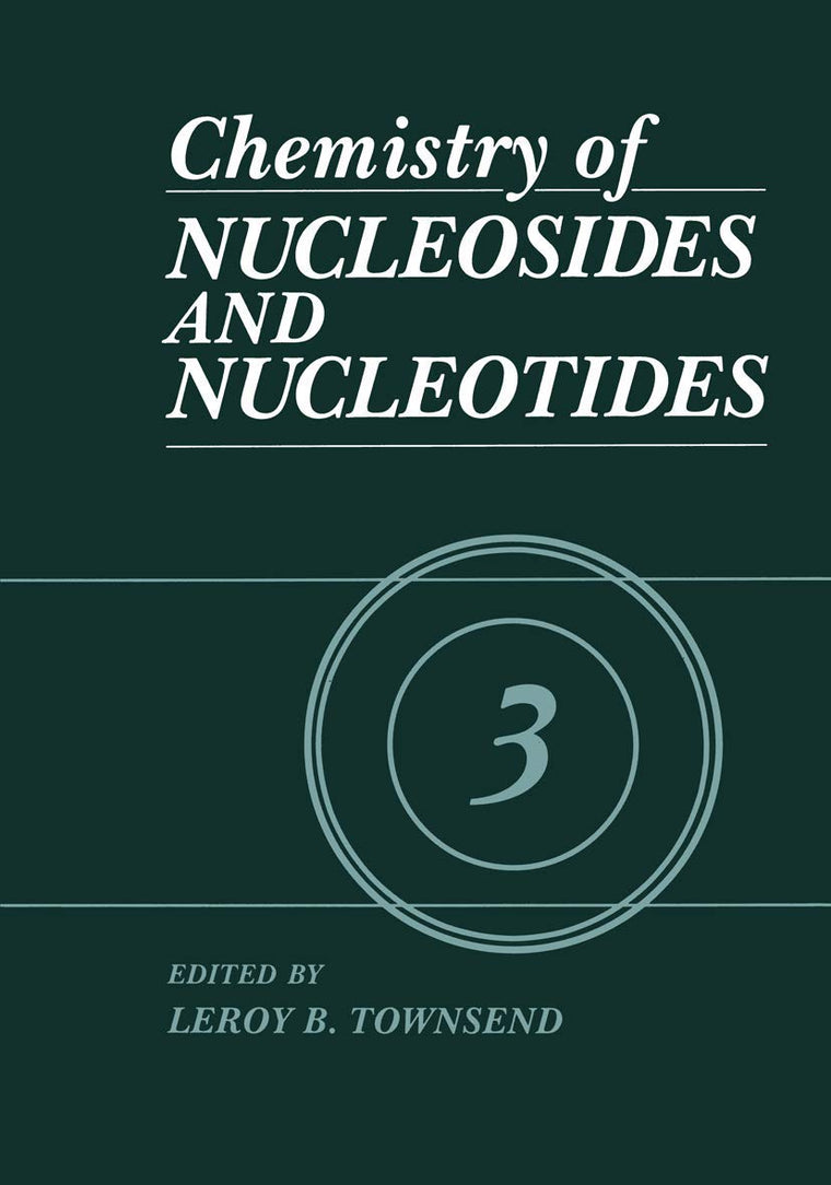 Chemistry of Nucleosides and Nucleotides, Vol. 3