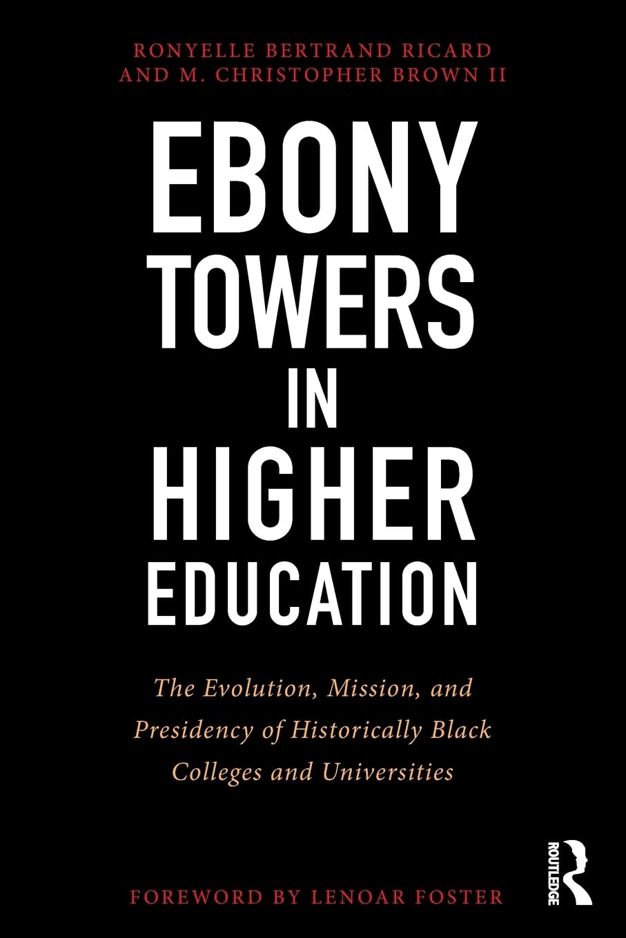 Ebony Towers in Higher Education