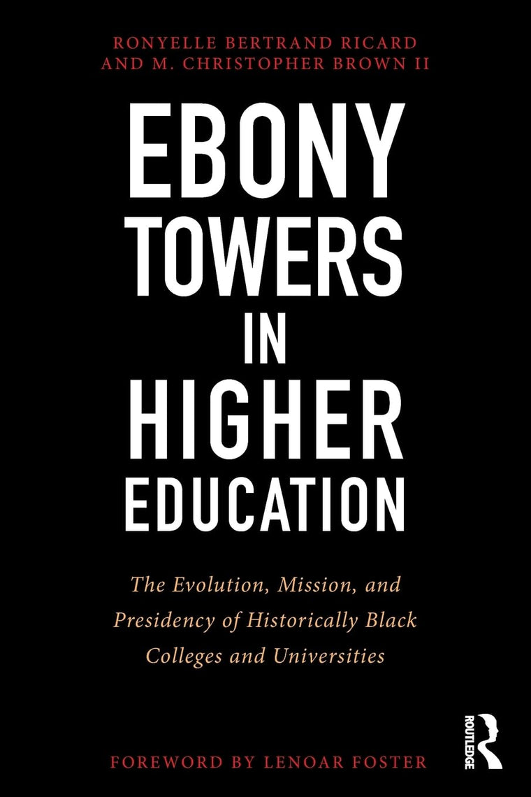 Ebony Towers in Higher Education