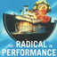 The Radical in Performance