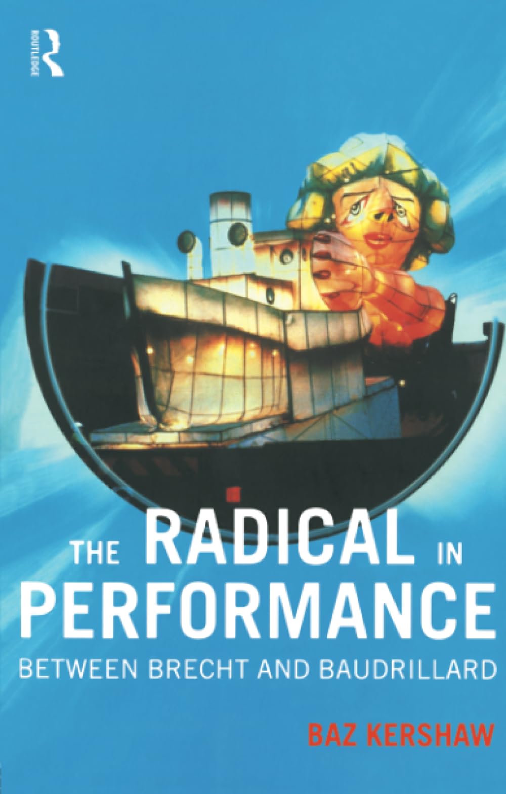 The Radical in Performance