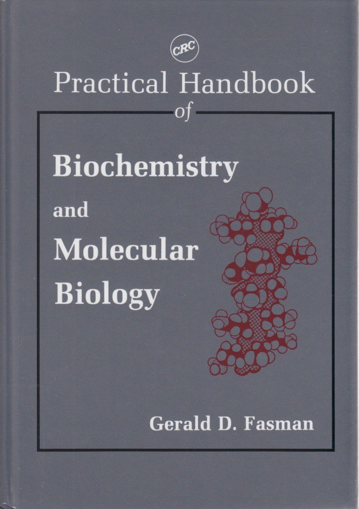 Practical Handbook of Biochemistry and Molecular Biology