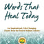 Words that Heal Today: An Inspirational, Life-Changing Classic from the Ernest Holmes Library