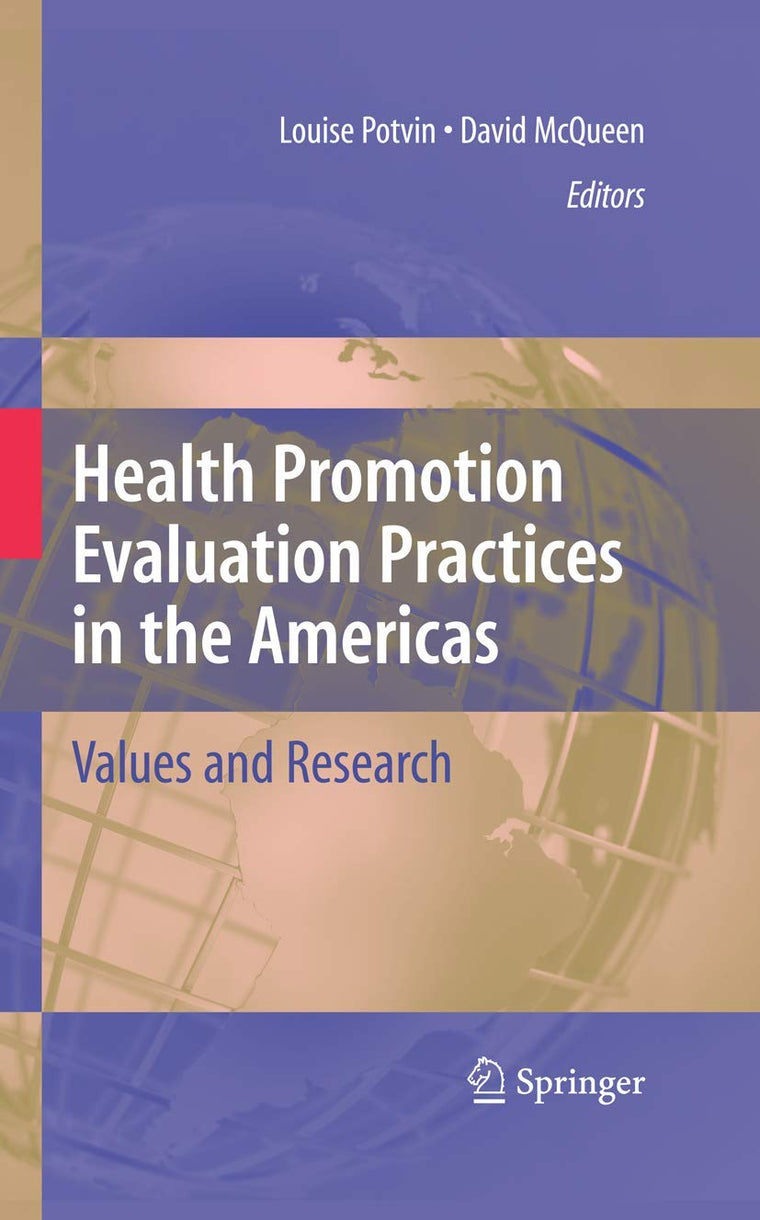 Health Promotion Evaluation Practices in the Americas: Values and Research