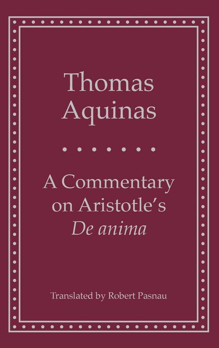 A Commentary on Aristotle's De anima' (Yale Library of Medieval Philosophy Series)