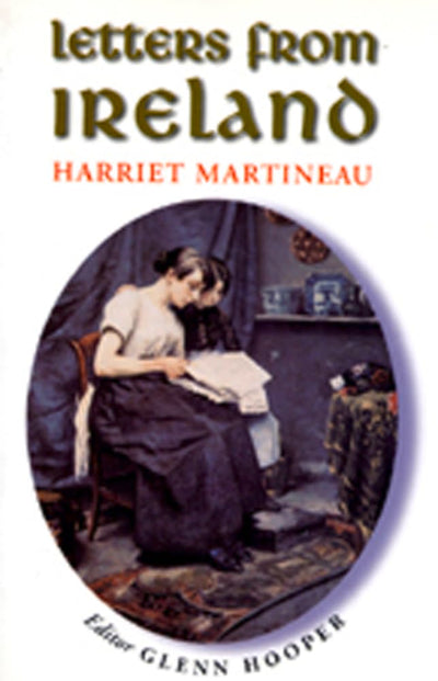 Letters from Ireland: Harriet Marineau (Women in Irish History S)
