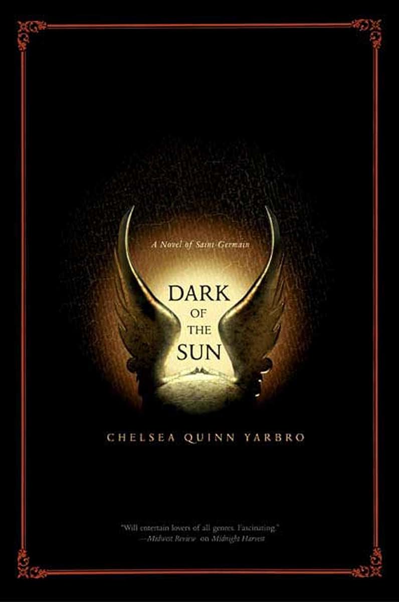 Dark of the Sun: A Novel of the Count Saint-Germain (St. Germain, 17)