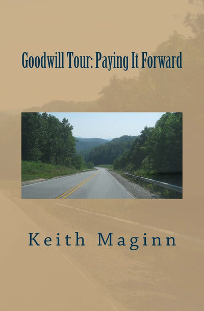 Goodwill Tour: Paying It Forward