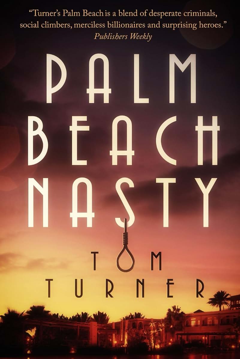 Palm Beach Nasty (Charlie Crawford Palm Beach Mysteries)