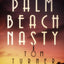 Palm Beach Nasty (Charlie Crawford Palm Beach Mysteries)