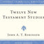 Twelve New Testament Studies (Studies in Biblical Theology,