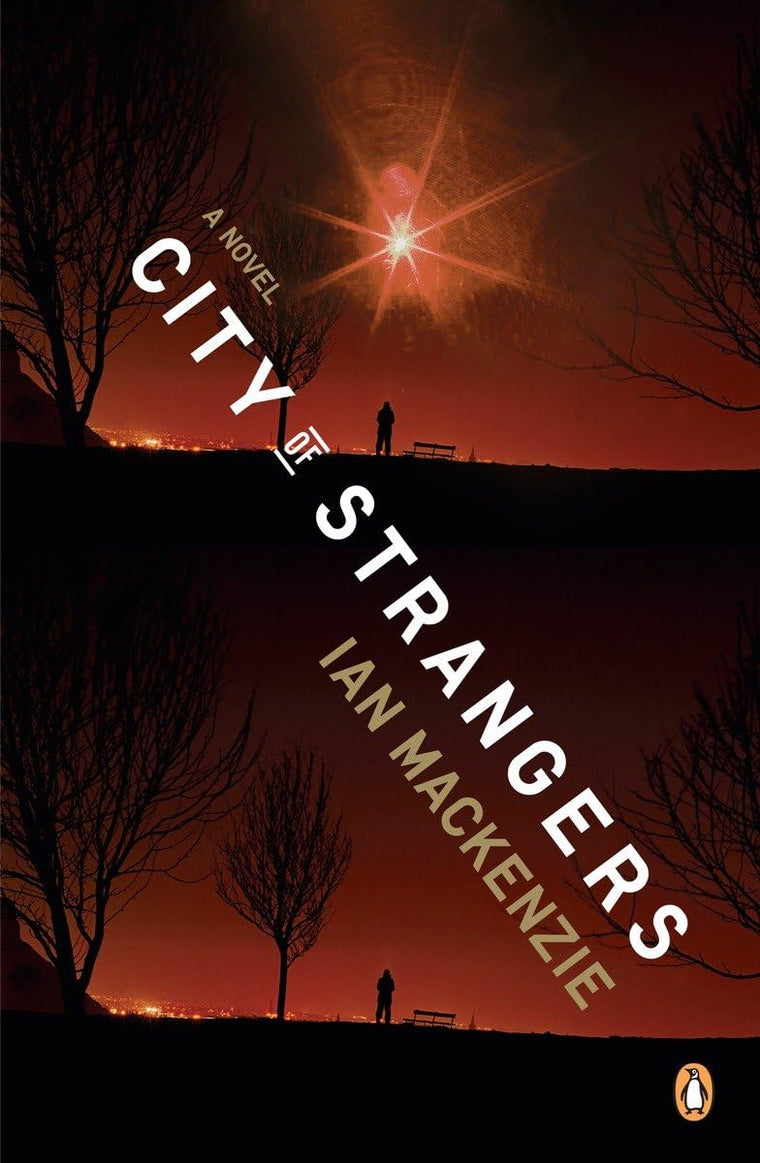 City of Strangers: A Novel