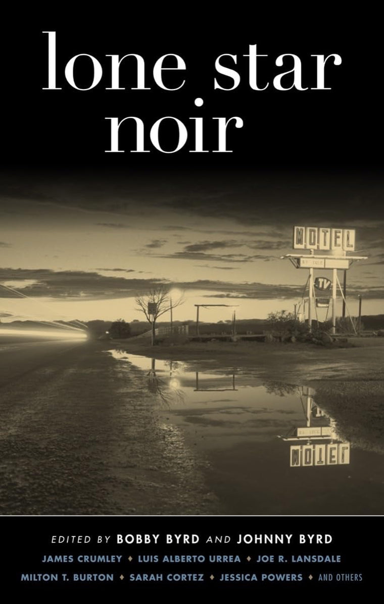 Lone Star Noir (Akashic Noir)