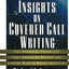 New Insights on Covered Call Writing: The Powerful Technique That Enhances Return and Lowers Risk in Stock investing