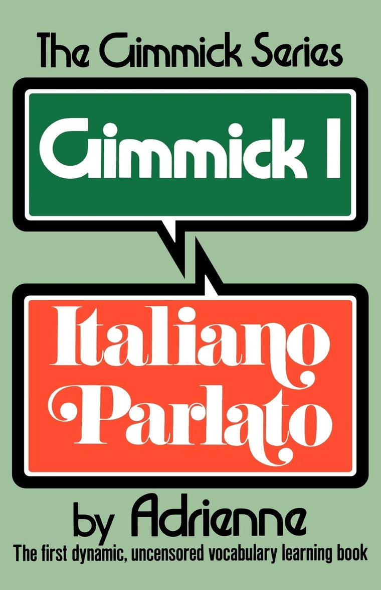 Gimmick I: Italiano Parlato (Gimmick (W.W. Norton))